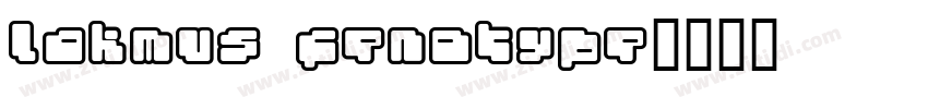 lakmus fenotype字体转换